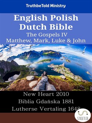 cover image of English Polish Dutch Bible--The Gospels IV--Matthew, Mark, Luke & John